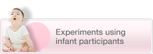 Experiments using infant participants